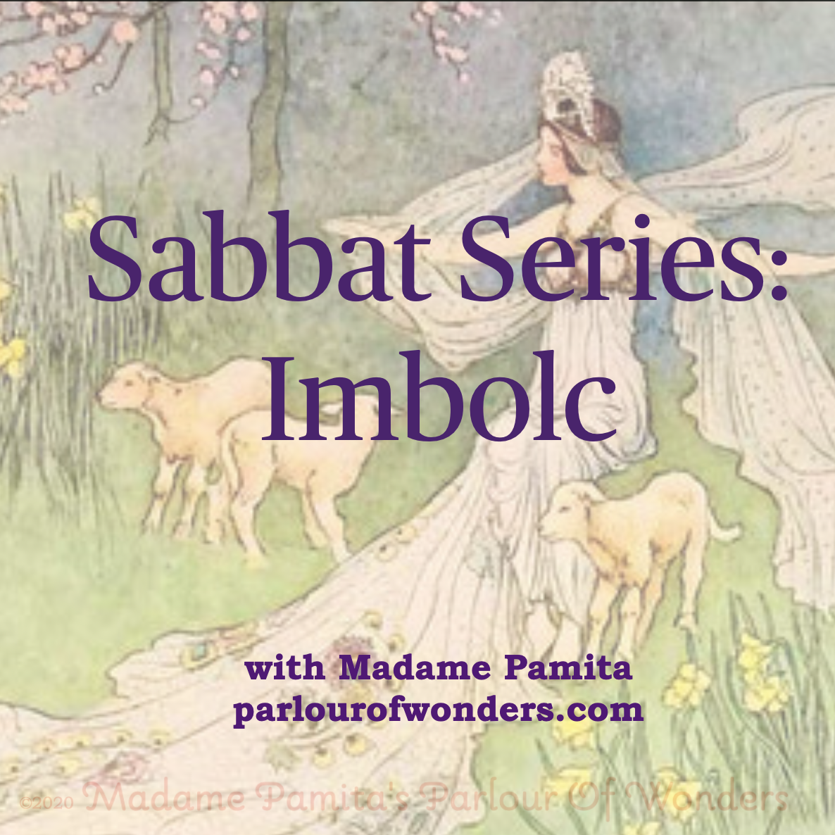Imbolc: Sabbat Series - On-Demand Workshop